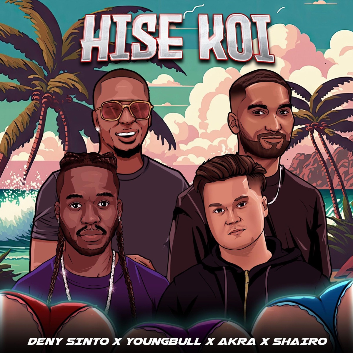 Hise Koi (feat. Akra) - Single by Deny Sinto, Youngbull & SHAIRO album cover