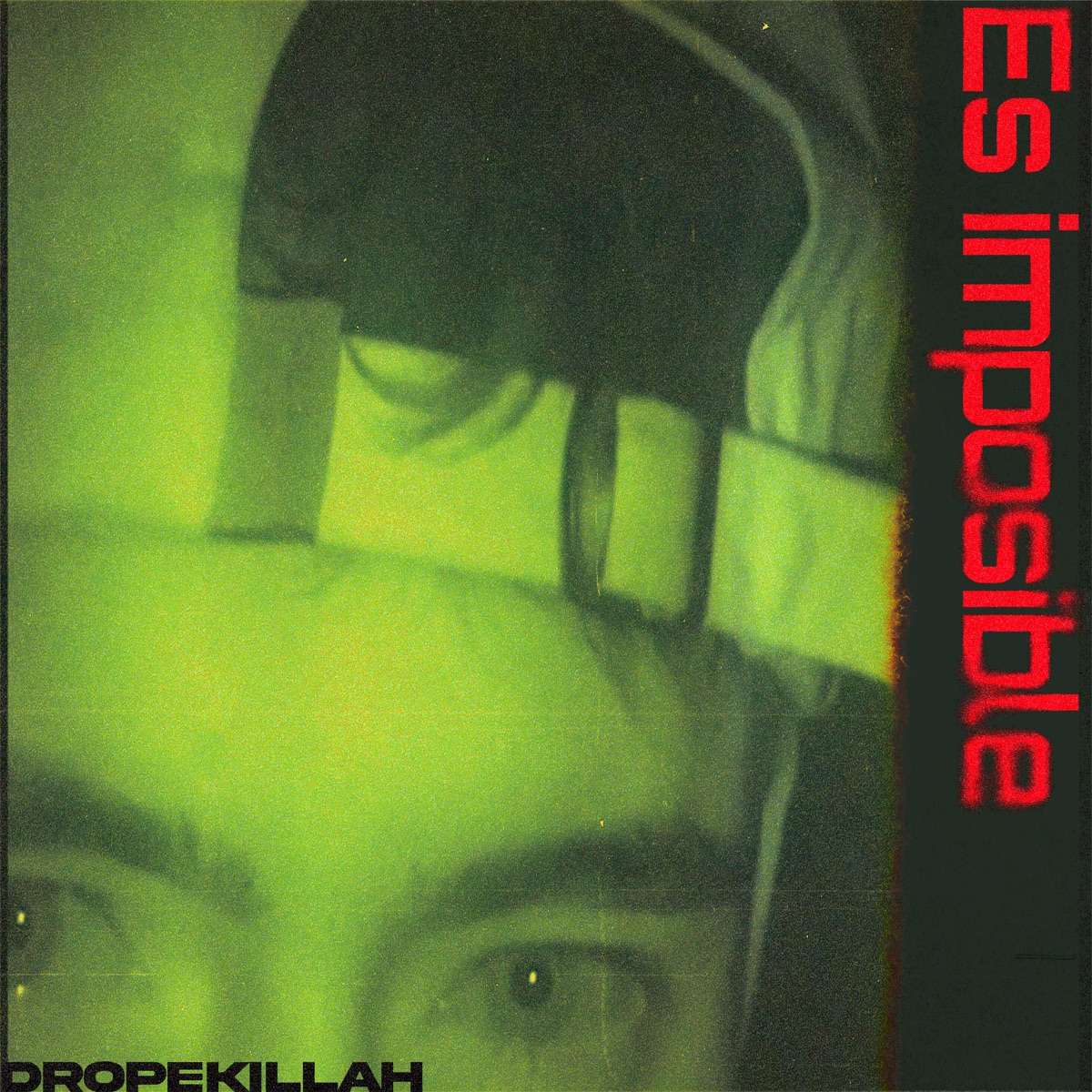 Es imposible - Single by Dropekillah album cover