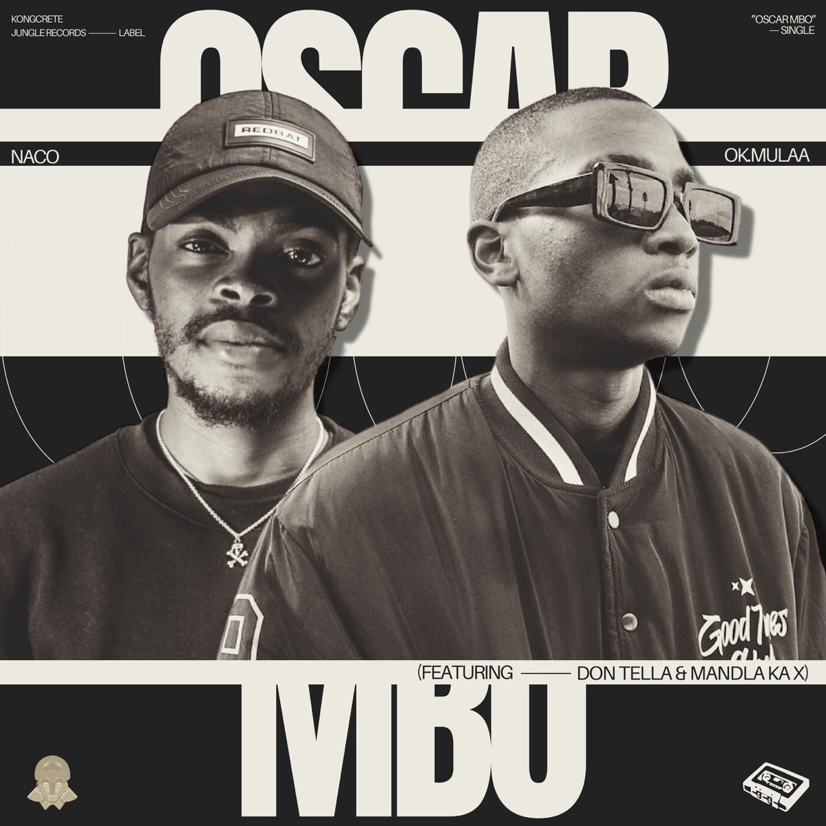 Oscar Mbo (feat. Don Tella & Mandla ka X) - Single by Naco & OK.Mulaa album cover