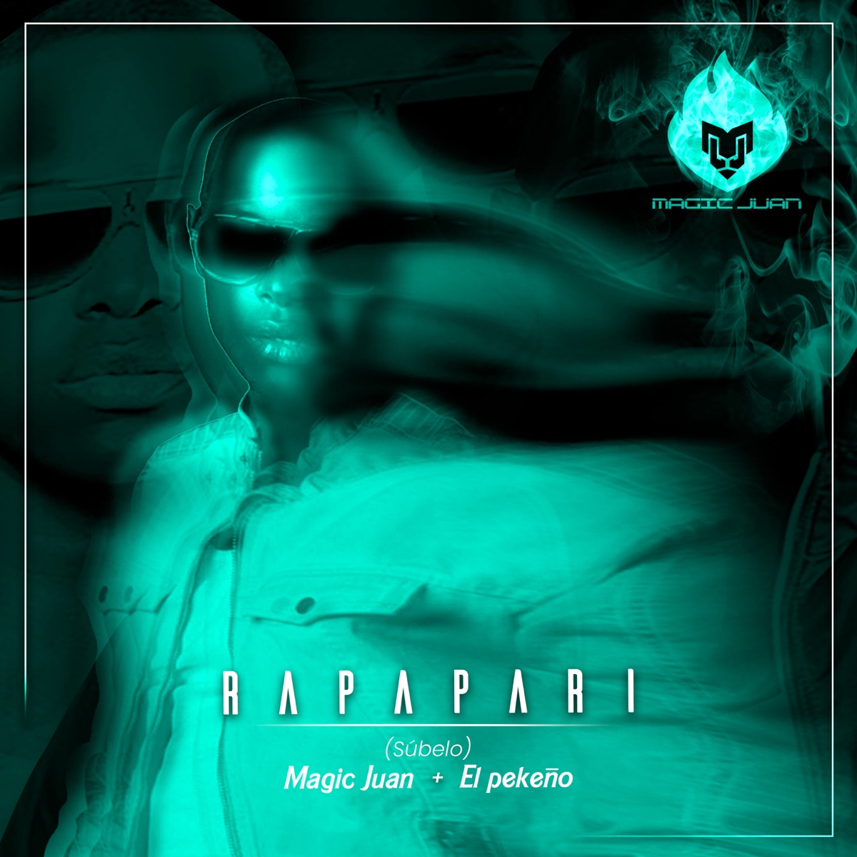 Rapapari (Súbelo) - Single by Magic Juan & El Pekeno album cover