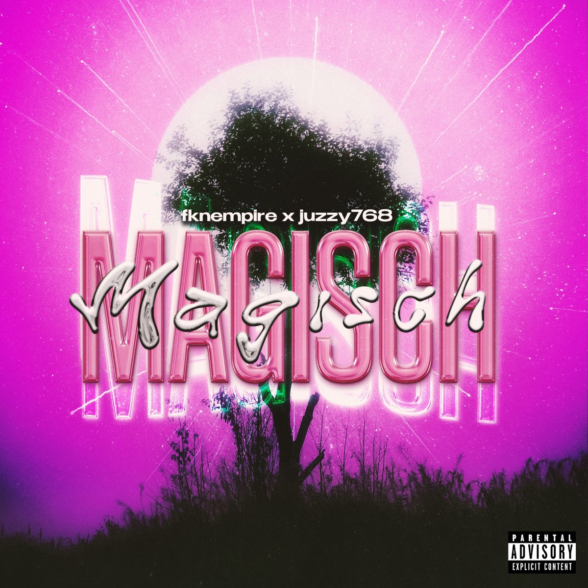 Magisch - Single by Juzzy768 & fknempire album cover