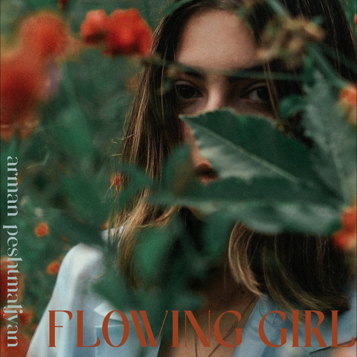 Flowing Girl - Single by Arman Peshtmaljyan album cover