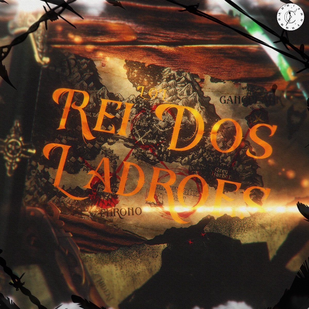 Gangplank: Rei dos Ladrões - Single by Chrono Rapper album cover