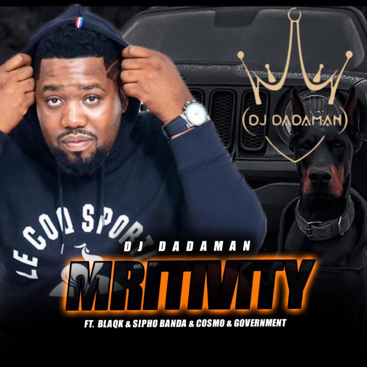 Mritivity (feat. Blaq, Sipho banda, Dj Cosmo & Government) - Single by DJ DADAMAN album cover