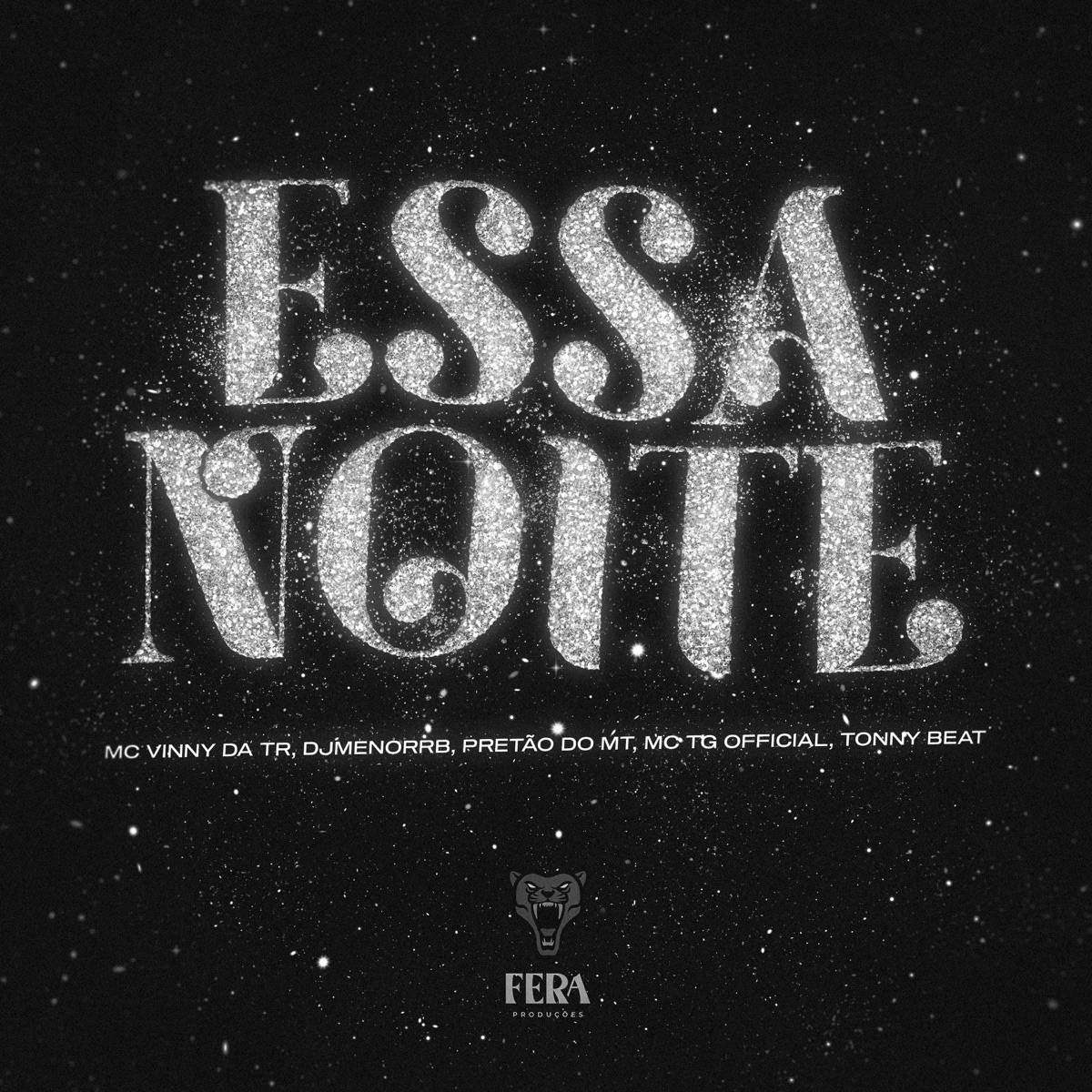 Essa Noite (feat. mc tg official & TonyBeatt) - Single by Mc Vinny da TR, DjMenorRB & Pretão do Mt album cover