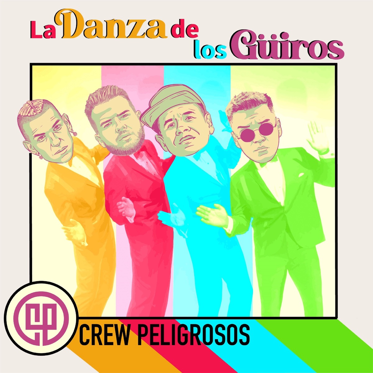 La Danza de los Güiros - Single by Crew Peligrosos album cover