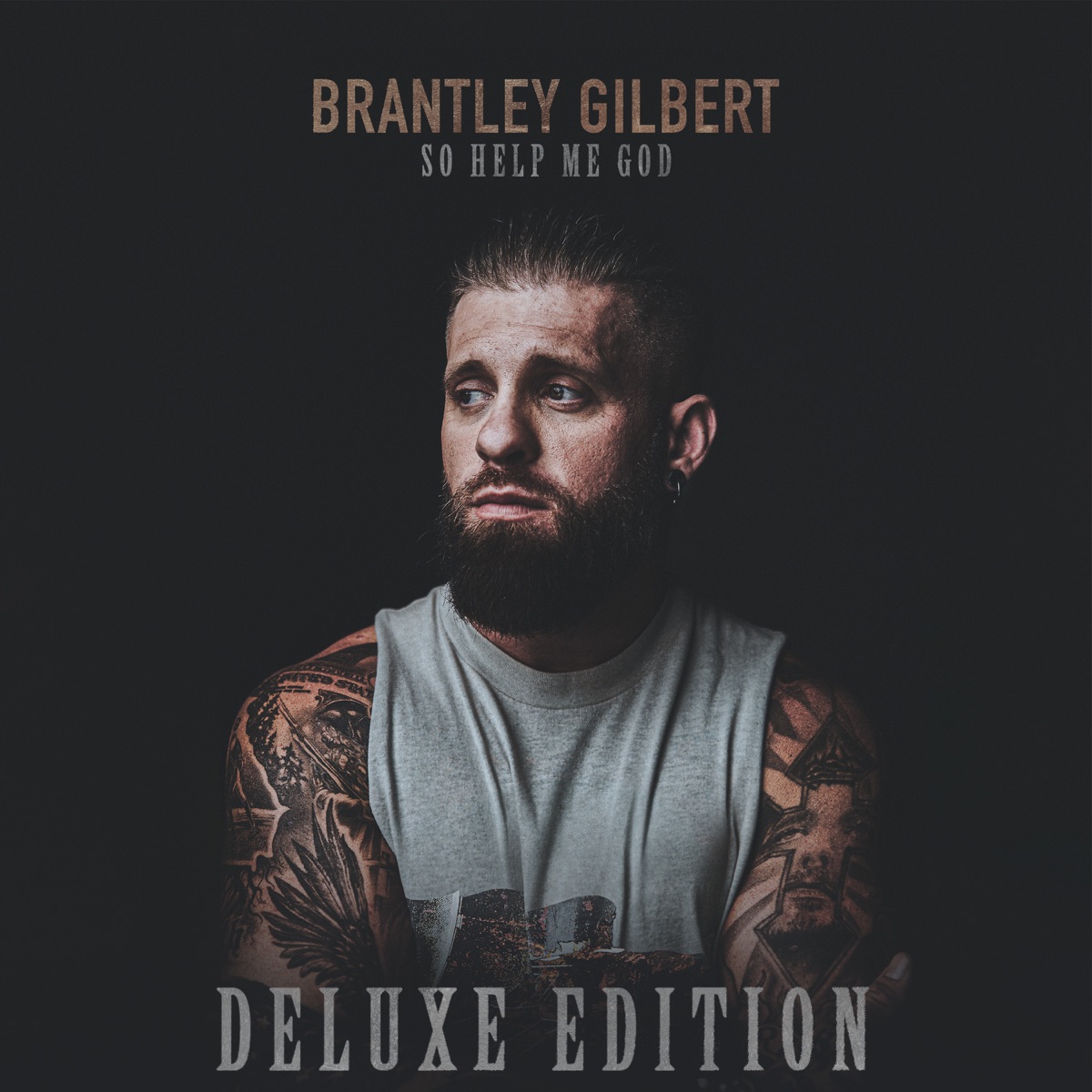 So Help Me God (Deluxe Edition) by Brantley Gilbert album cover