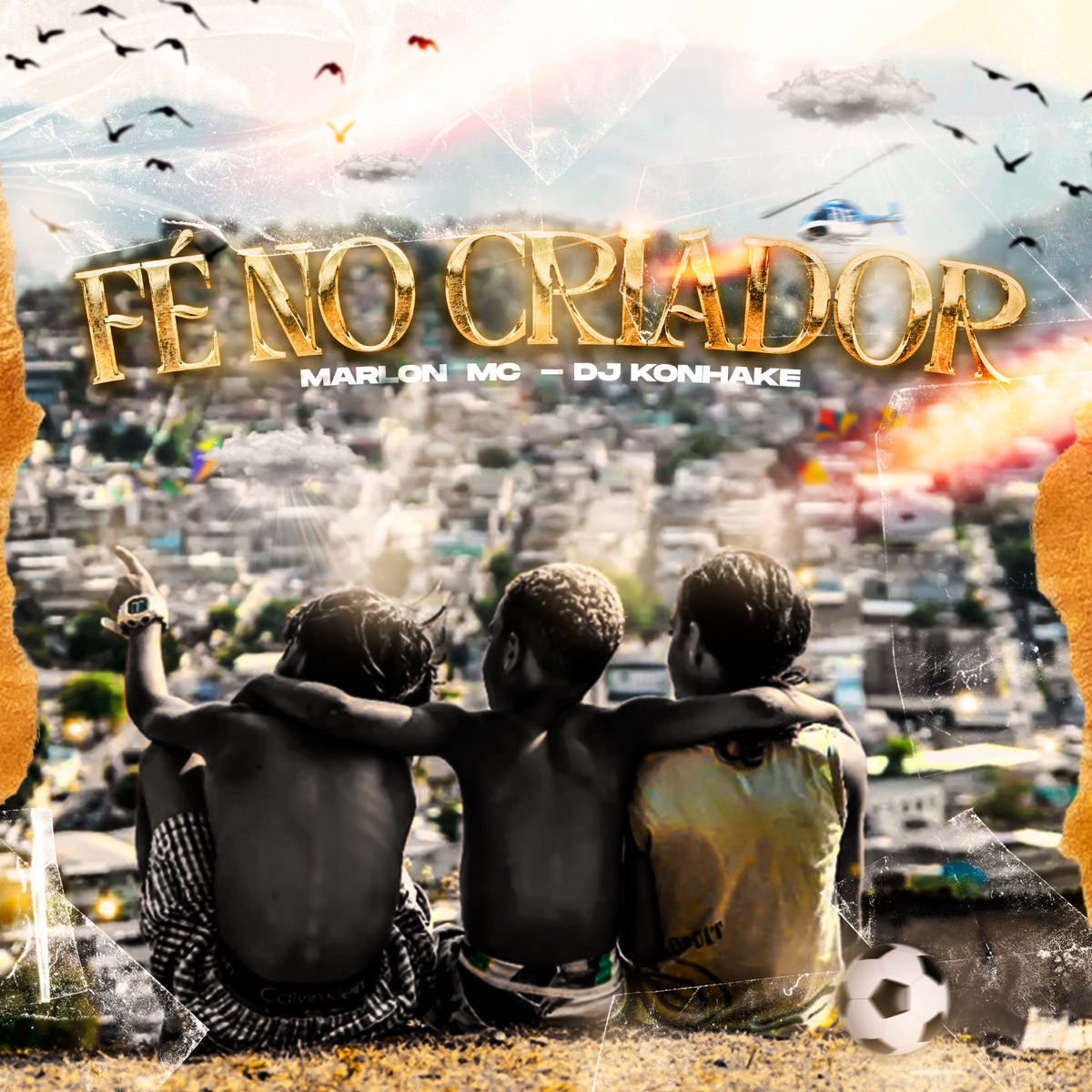 Fé no Criador - Single by DJ KONHAKE & MC MARLON album cover