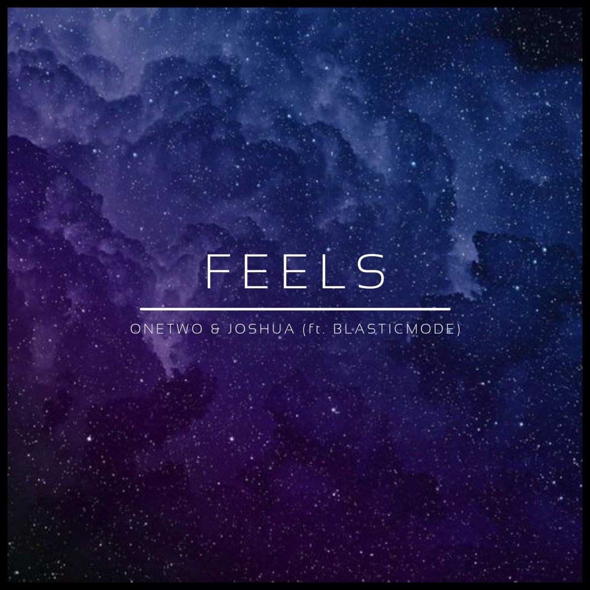 Feels (feat. BlasticMode) - Single by OneTwo & Joshua album cover