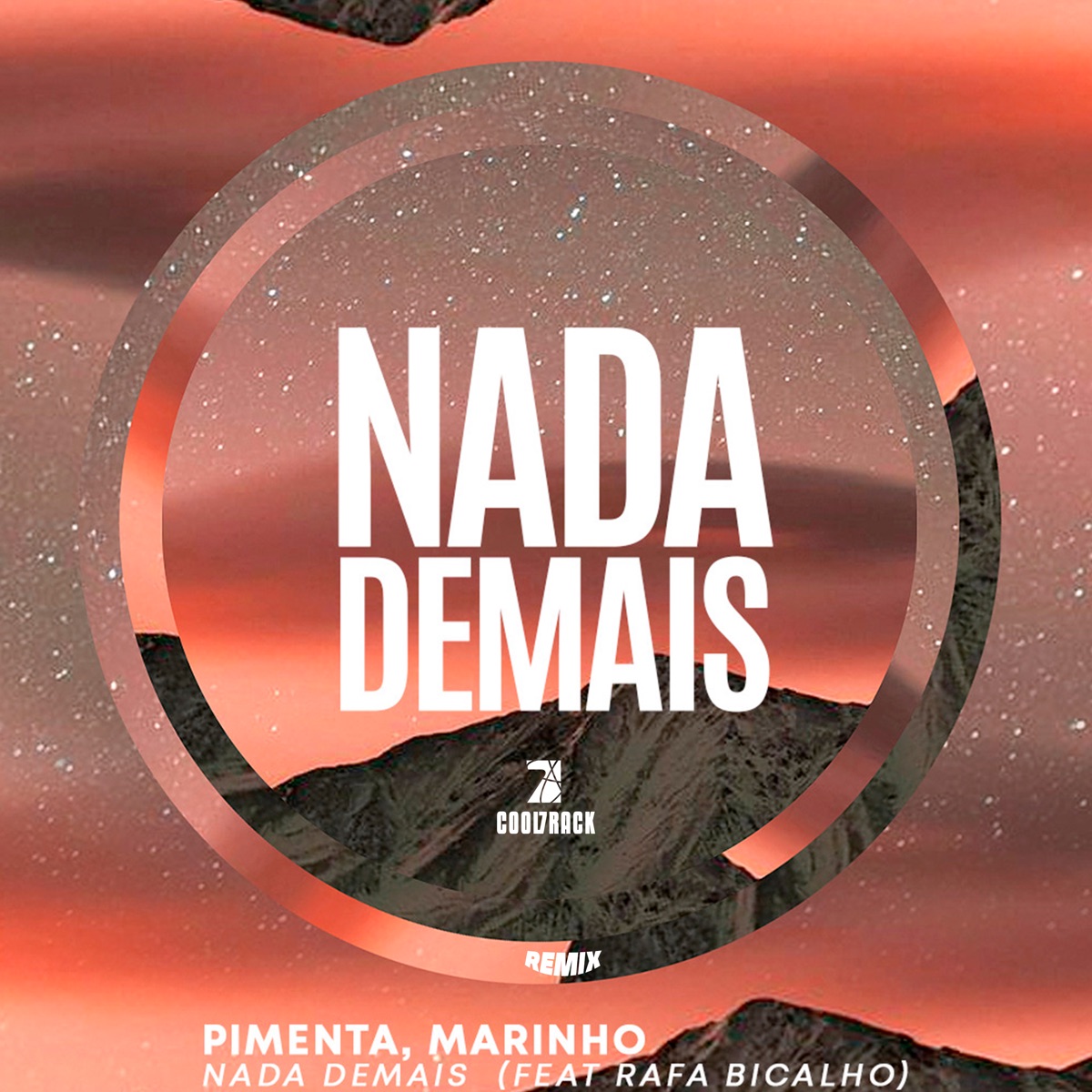 Nada Demais (feat. Rafa Bicalho) [Remix] - Single by Pimenta, Marinho & Cool 7rack album cover