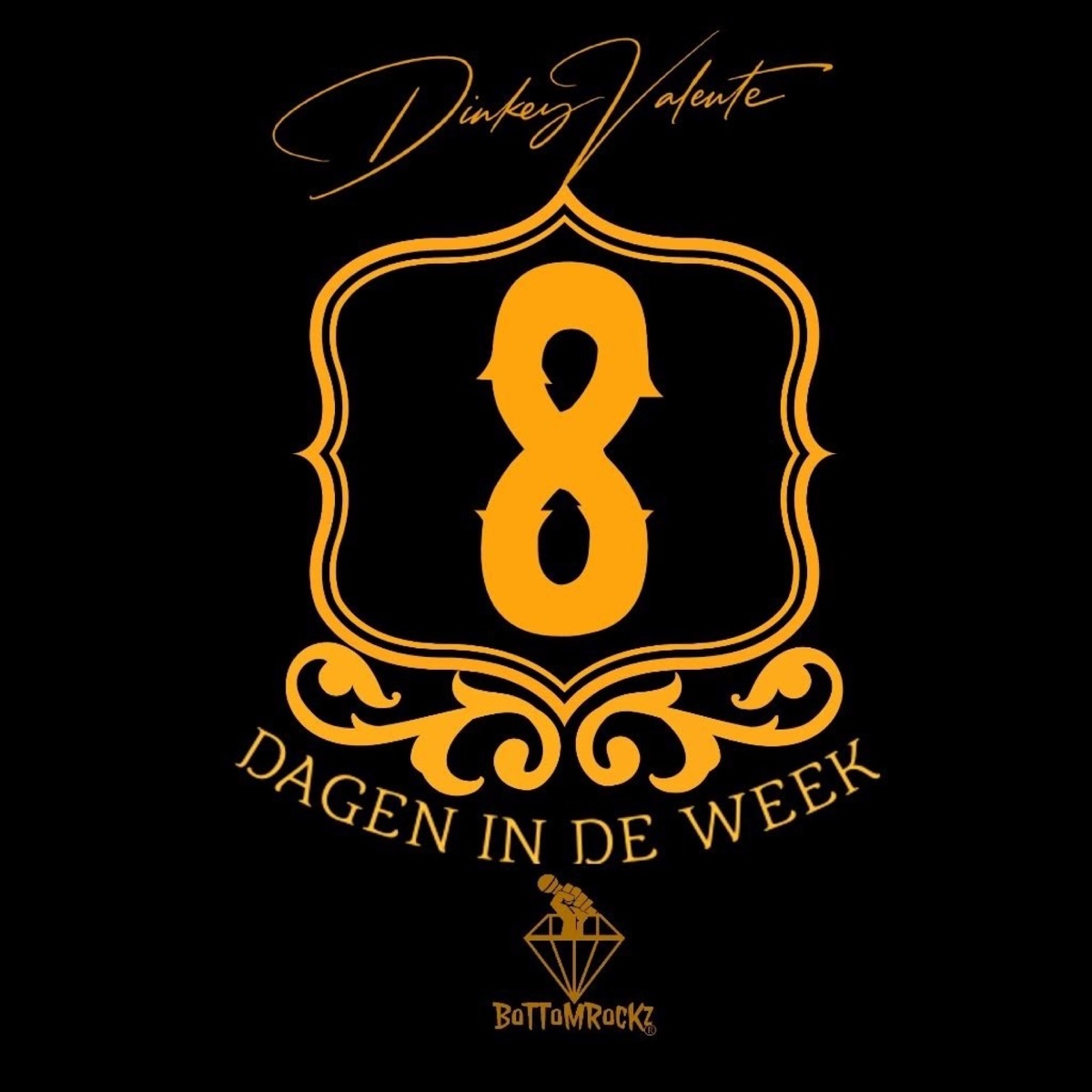 8 Dagen in de Week by Dinkey Valente album cover