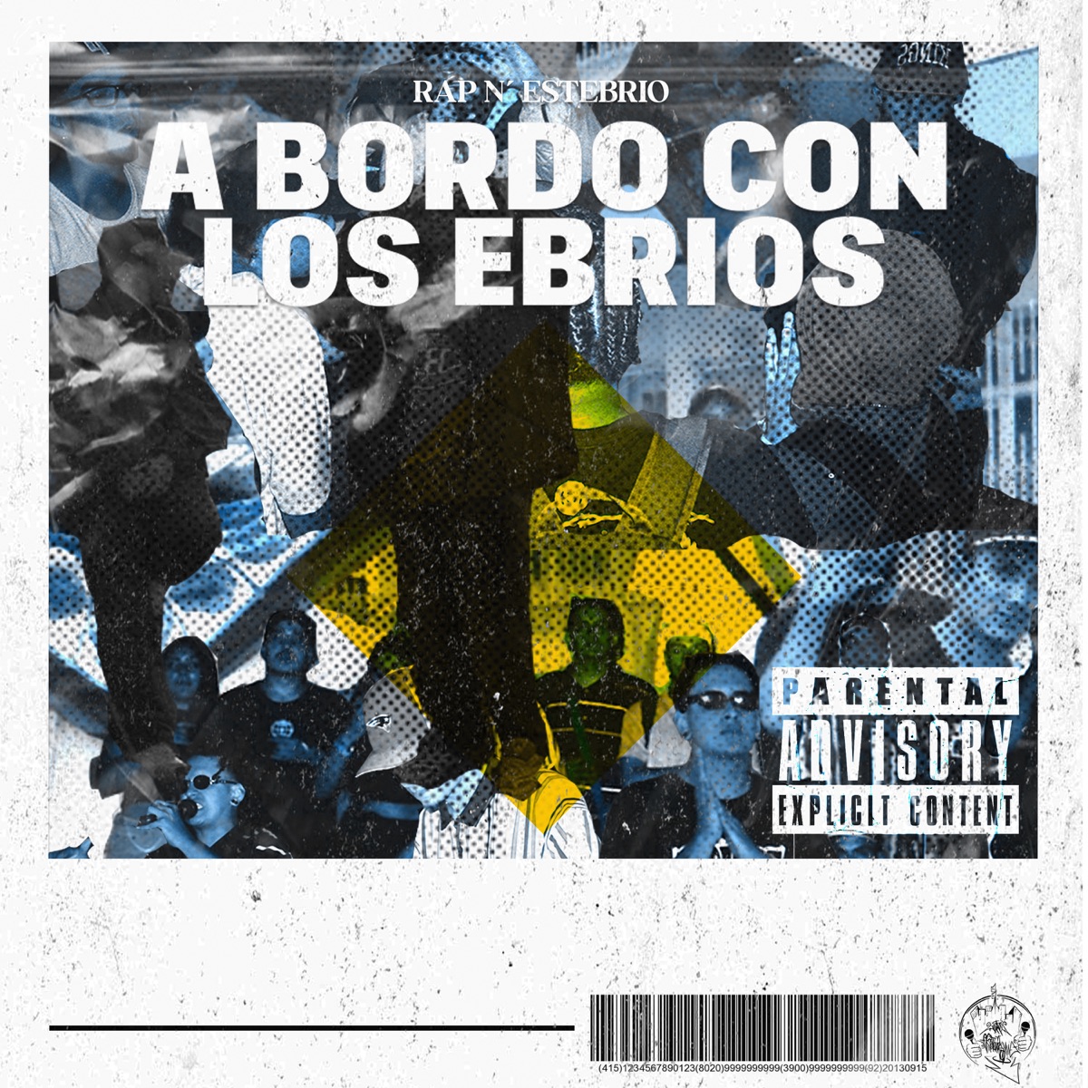A Bordo Con los Ebrios - Single by Rap N Estebrio album cover