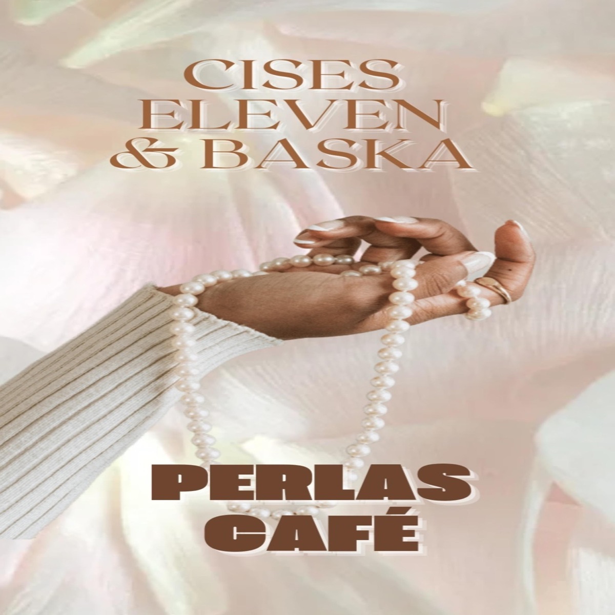 Perlas Café (feat. Baska) - Single by Cises album cover
