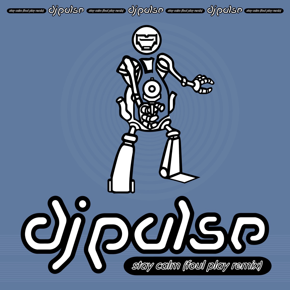 Stay Calm / So Fine - Single (Single - Moving Shadow SHADOW52iTMS - Drum & Bass) by DJ Pulse album cover