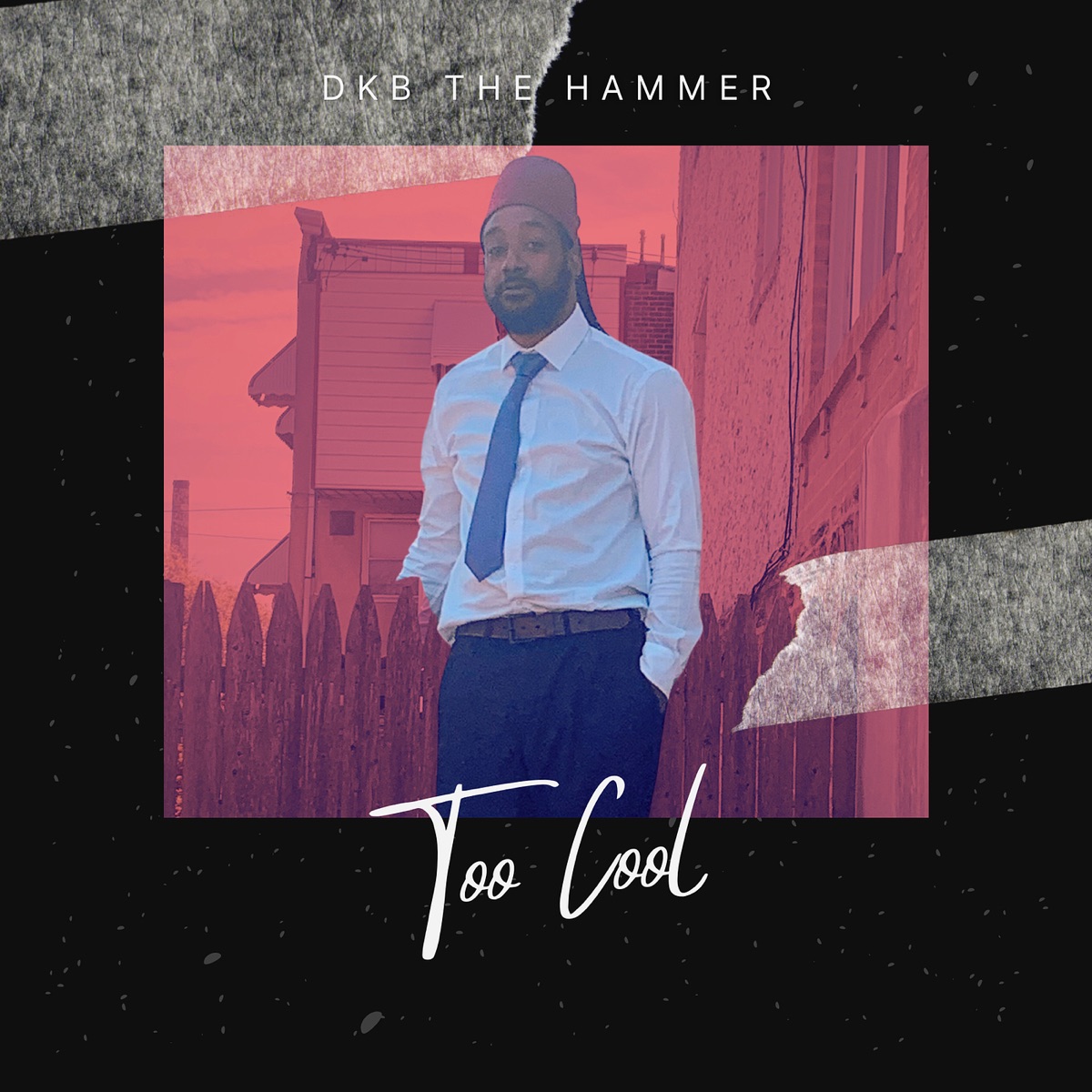 Too Cool - Single by DKB The Hammer album cover