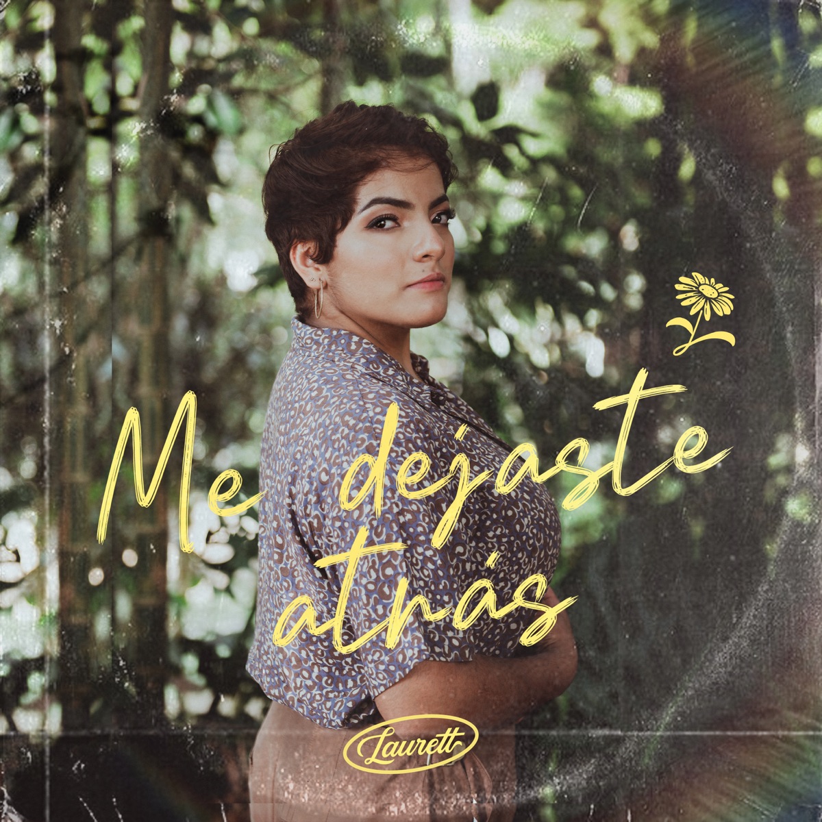 Me Dejaste Atrás - Single by Laurett album cover