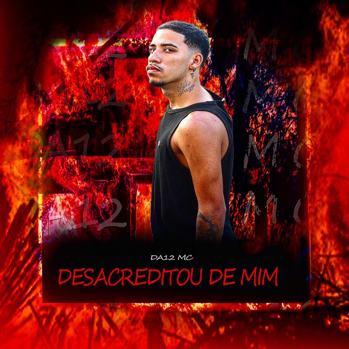 Desacreditou de Mim - Single by DA12 MC & Realfocus album cover