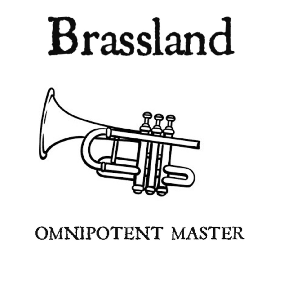 Brassland - Single by Omnipotent Master album cover