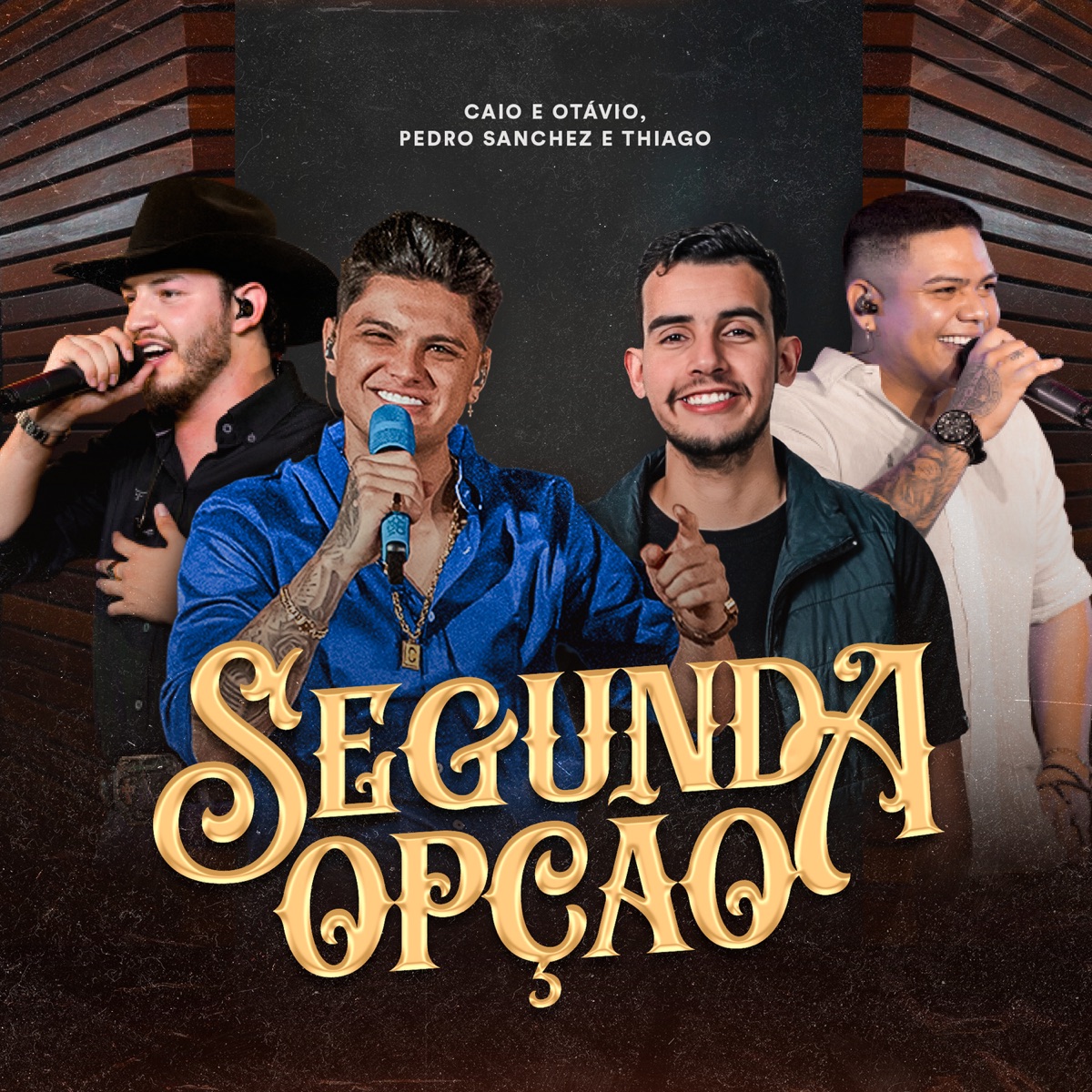 Segunda Opção (feat. Pedro Sanchez e Thiago) - Single by Caio e Otávio album cover
