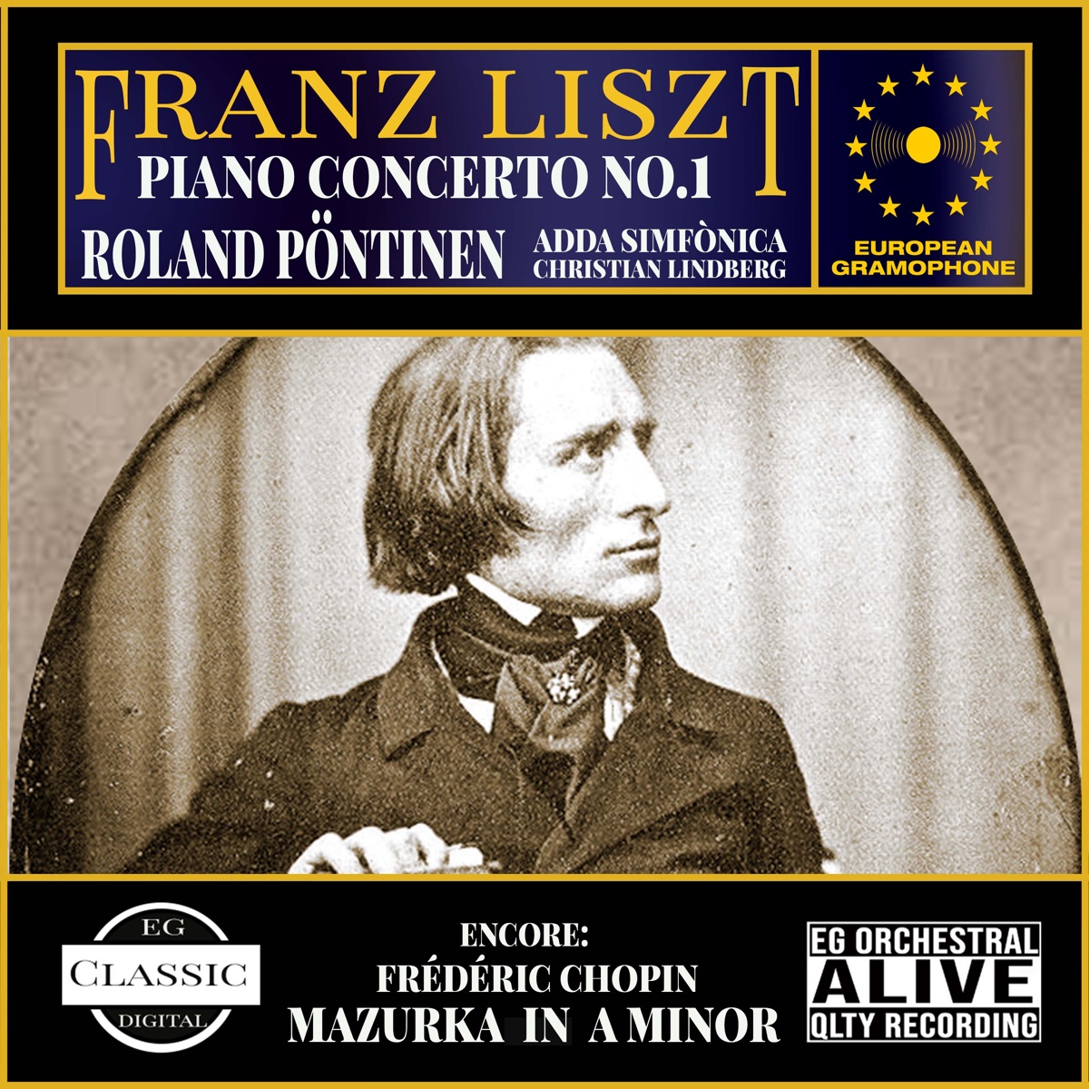 Liszt: Piano Concerto No.1 in E Flat Major by Franz Liszt, Roland Pöntinen, Christian Lindberg & ADDA Simfònica album cover