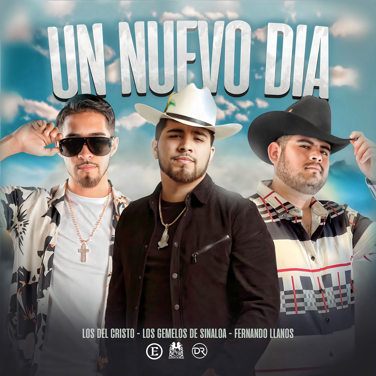 Un Nuevo Día - Single by Los Gemelos De Sinaloa, Los Del Cristo & Fernando llanos album cover