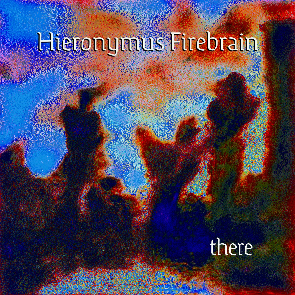 There (feat. Jonathan Segel) by Hieronymus Firebrain album cover