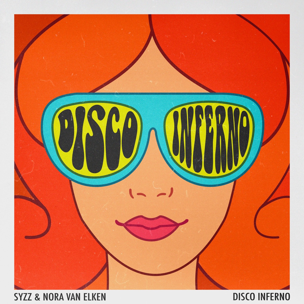 Disco Inferno - Single by Syzz & Nora Van Elken album cover