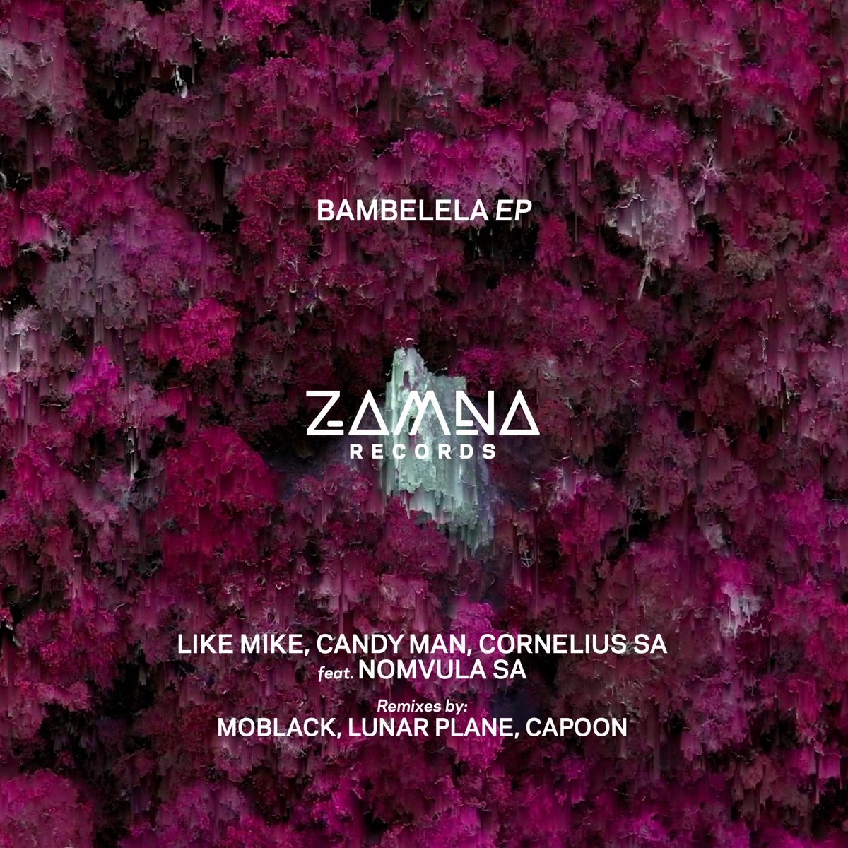 Bambelela (feat. Nomvula SA) - EP by Like Mike, Candy Man & Cornelius SA album cover