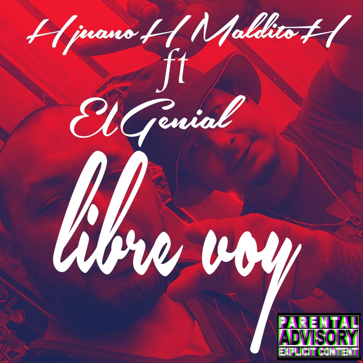 Libre Voy (feat. El Genial) - Single by H juanoH MalditoH album cover