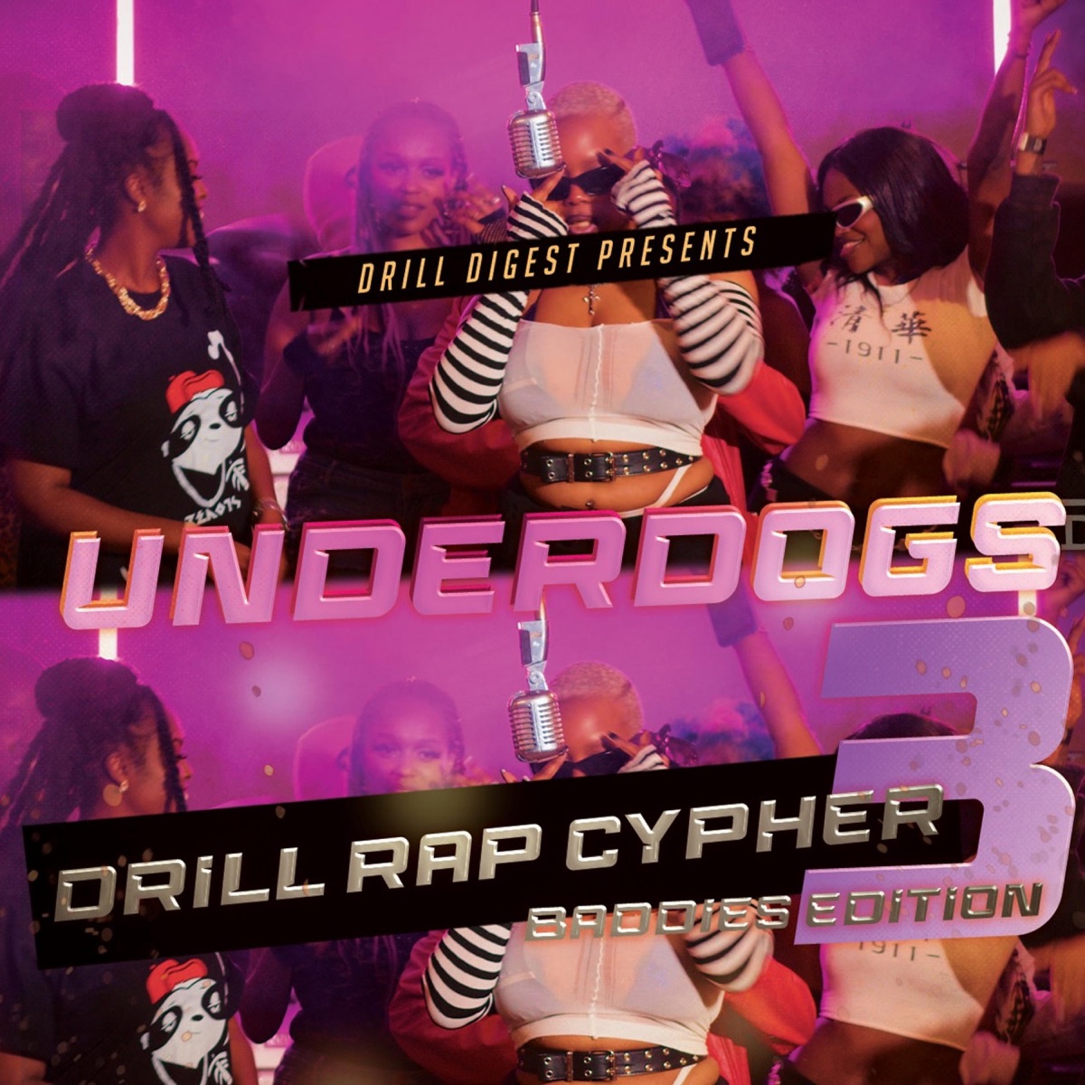 Underdogs Drill Cypher EP3(Baddies Edition) (feat. Tulia, Kimberly Marley, Shazzy B, Gata Gata, Tuff Queen, Zizzy, Alma, Saisa & Spicy Meg) - Single by Drill Digest album cover