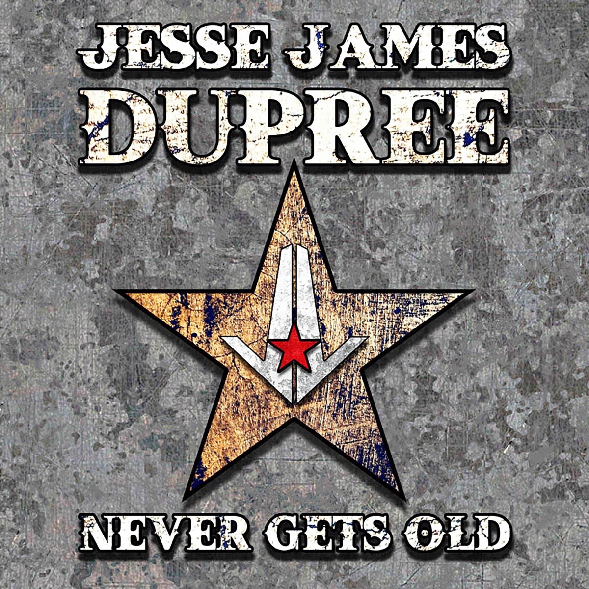 Never Gets Old - Single by Jesse James Dupree album cover