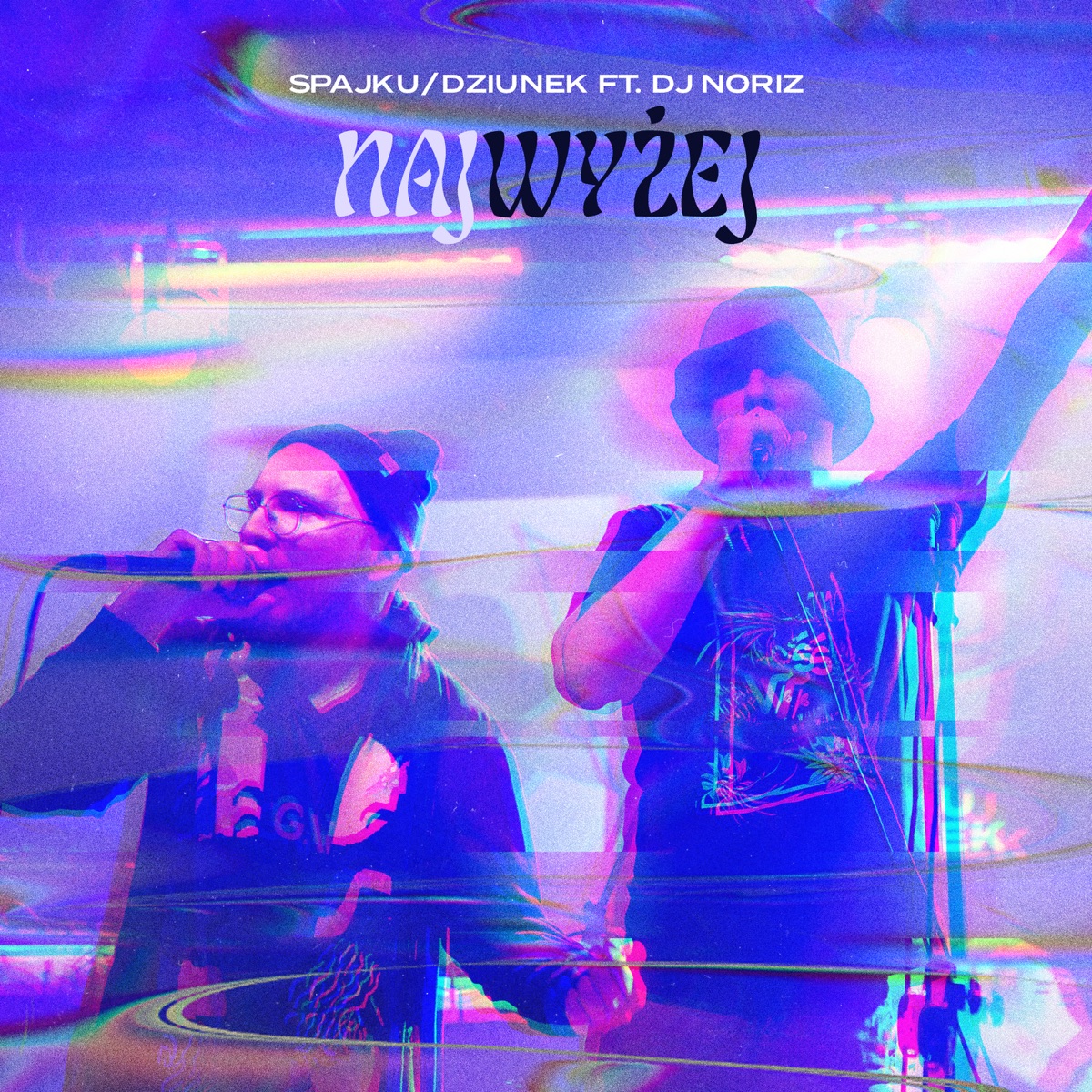 Najwyżej (feat. Dj Noriz, Kajetan Borowski & Marzena Rendak) - Single by Spajku/Dziunek album cover