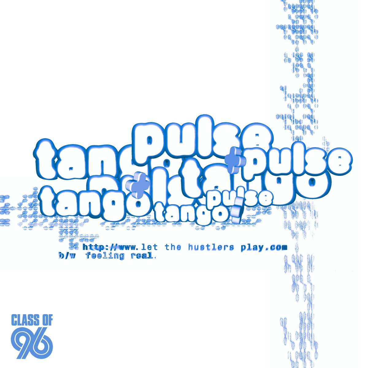 Let the Hustlers Play / Feeling Real by Pulse & Tango album cover
