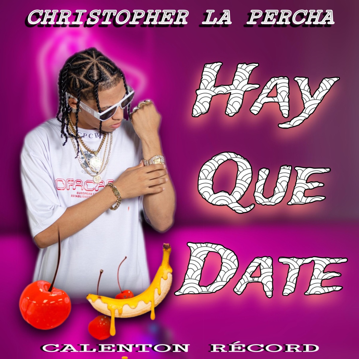 HAY QUE DATE - Single by Christopher la percha album cover
