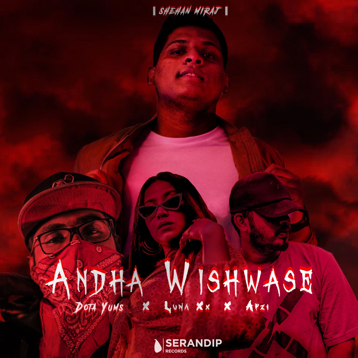 Andha Wishwase (feat. DotaYums, Apzi & Luna XX) - Single by Shehan Miraj album cover