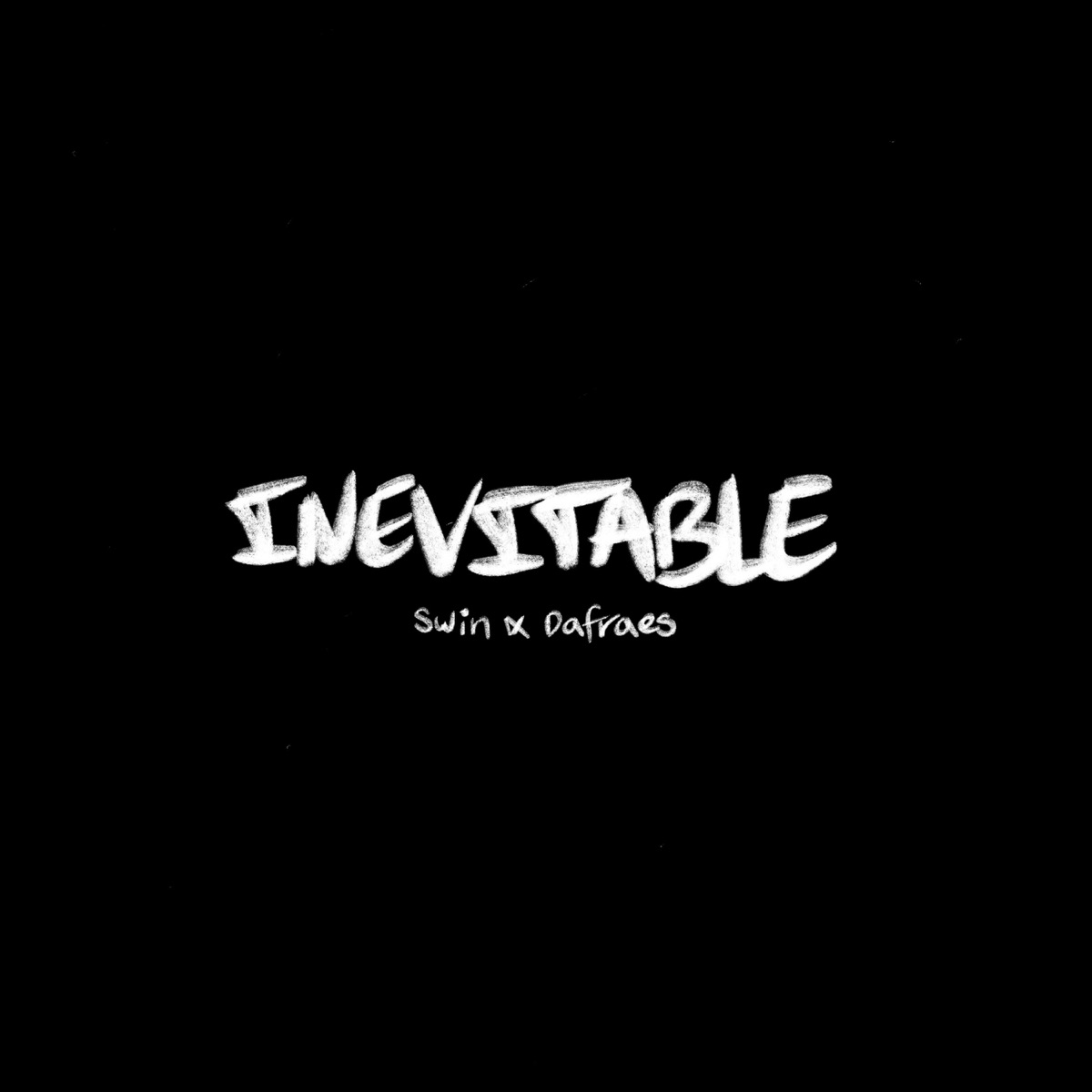 Inevitable - Single by Swin & DAFRAES album cover