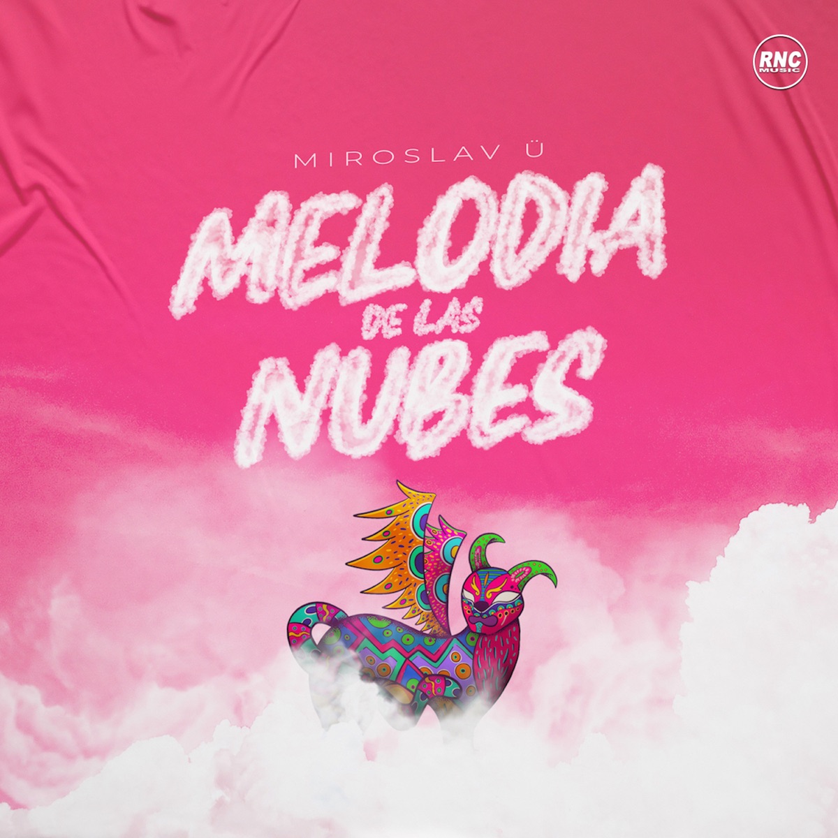 Melodía De Las Nubes - Single by MIROSLAV Ü album cover