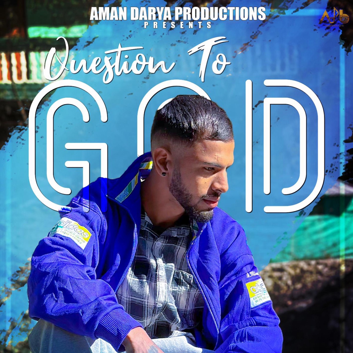 Question To God (feat. V Shahpuria) - Single by Aman Darya Band & MaxMuzic album cover