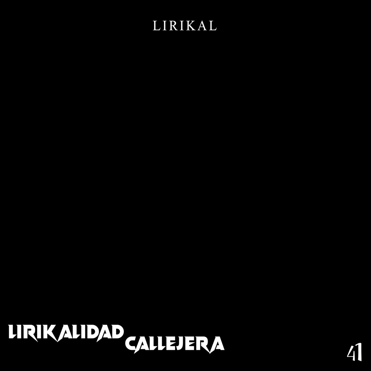 Lirikalidad Callejera by Lirikal album cover