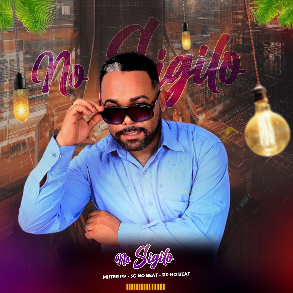 No Sigilo - Single by Mister PP, SG No Beat & Pp no beat album cover