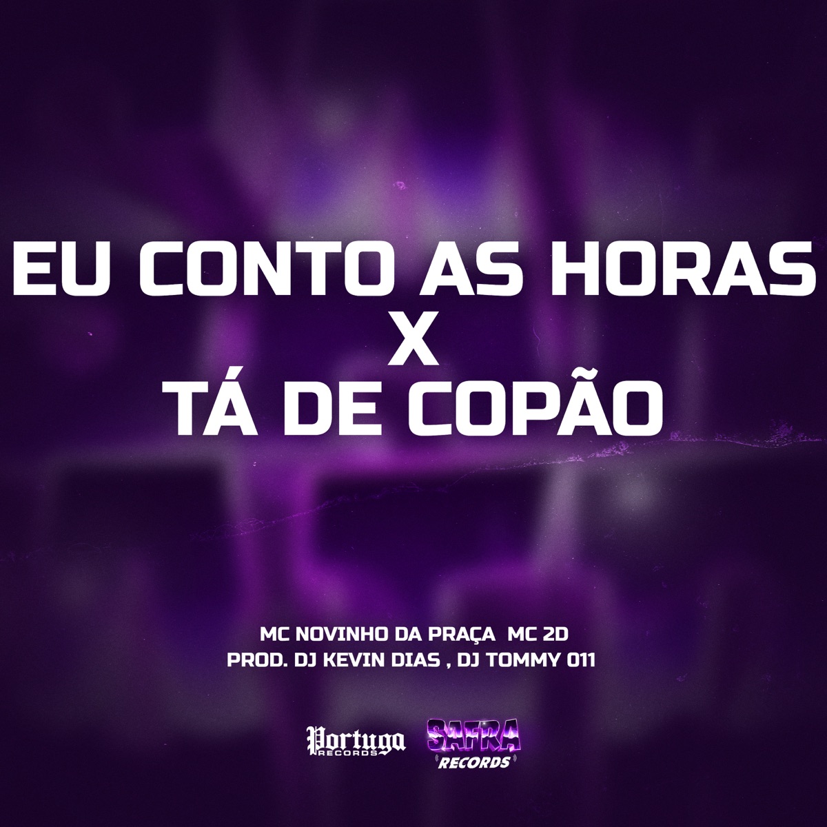 Eu Conto As Horas X Tá De Copão (feat. MC Novinho da Praça) - Single by Mc 2D, DJ KEVIN DIAS & DJ TOMMY 011 album cover