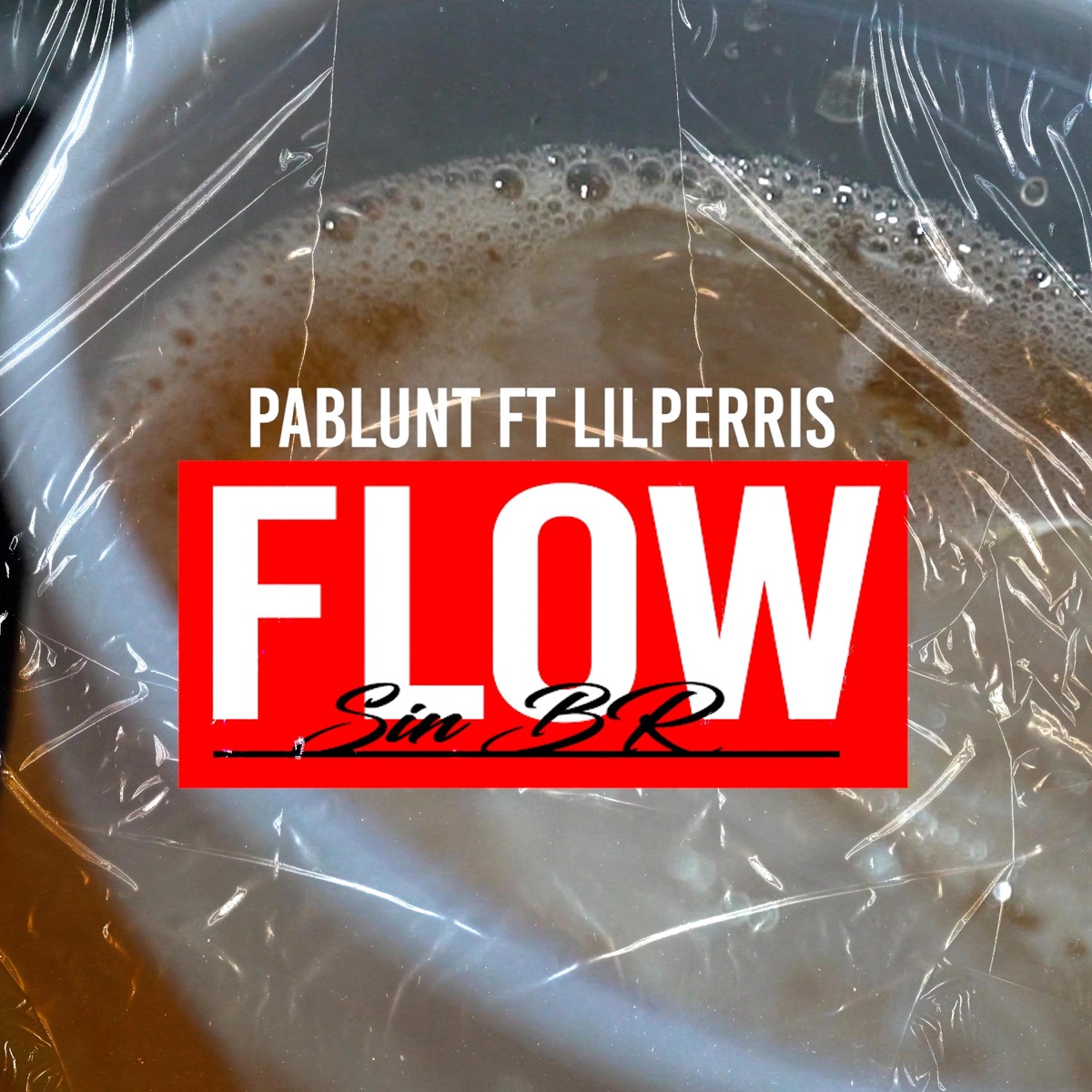 Flow sin BR (feat. lilPerris & Pablunt) - Single by La macarena studios album cover