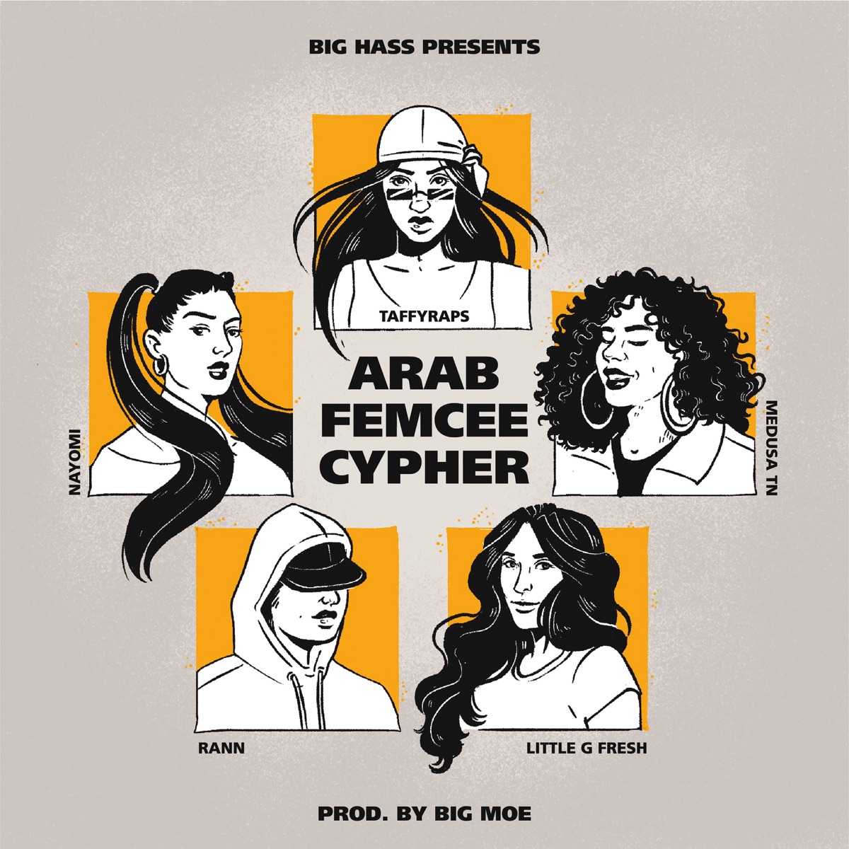 Arab Femcee Cypher (feat. TaffyRaps, Little G Fresh, Rann, Medusa TN, Nayomi & IntoMyMind) - Single by Big Hass album cover