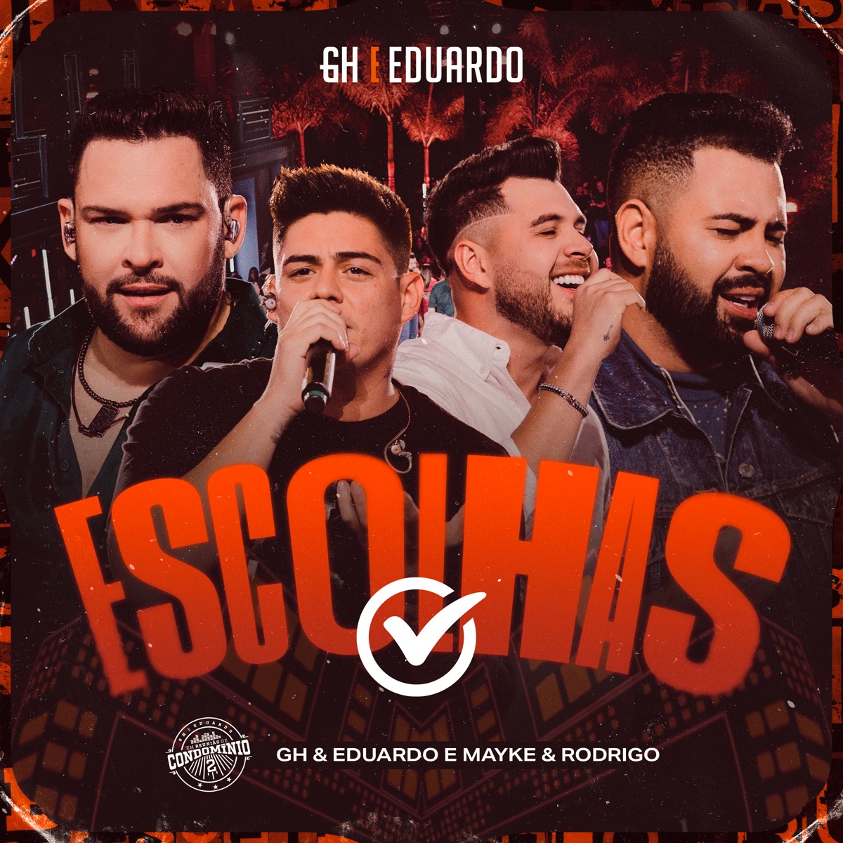 Escolhas (Ao Vivo) - Single by GH e Eduardo & Mayke & Rodrigo album cover