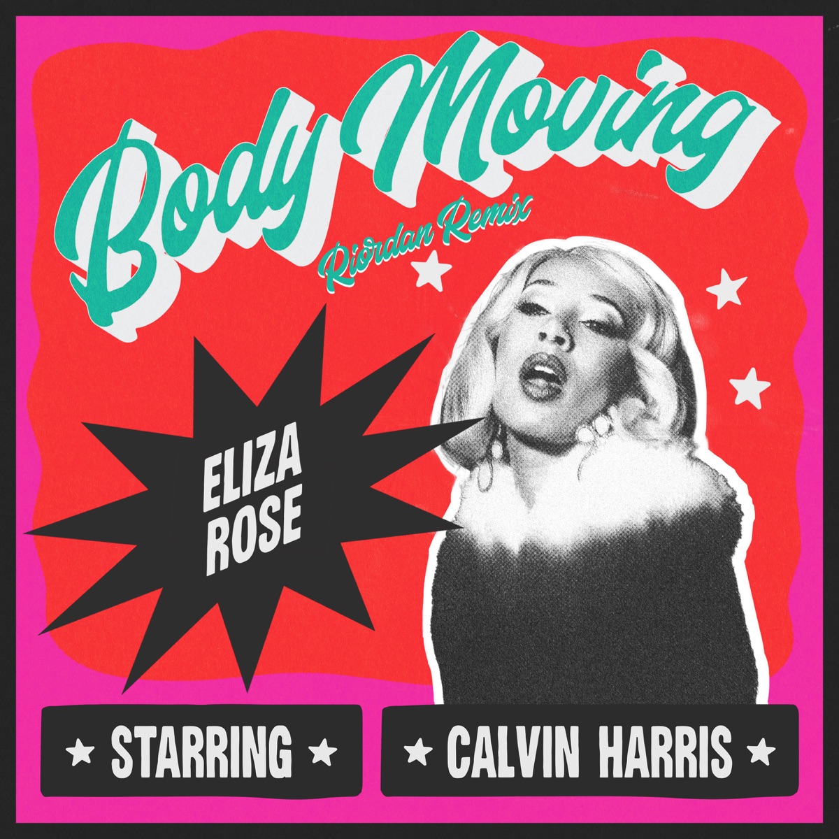 Body Moving (Riordan Remix) - Single by Eliza Rose & Calvin Harris album cover