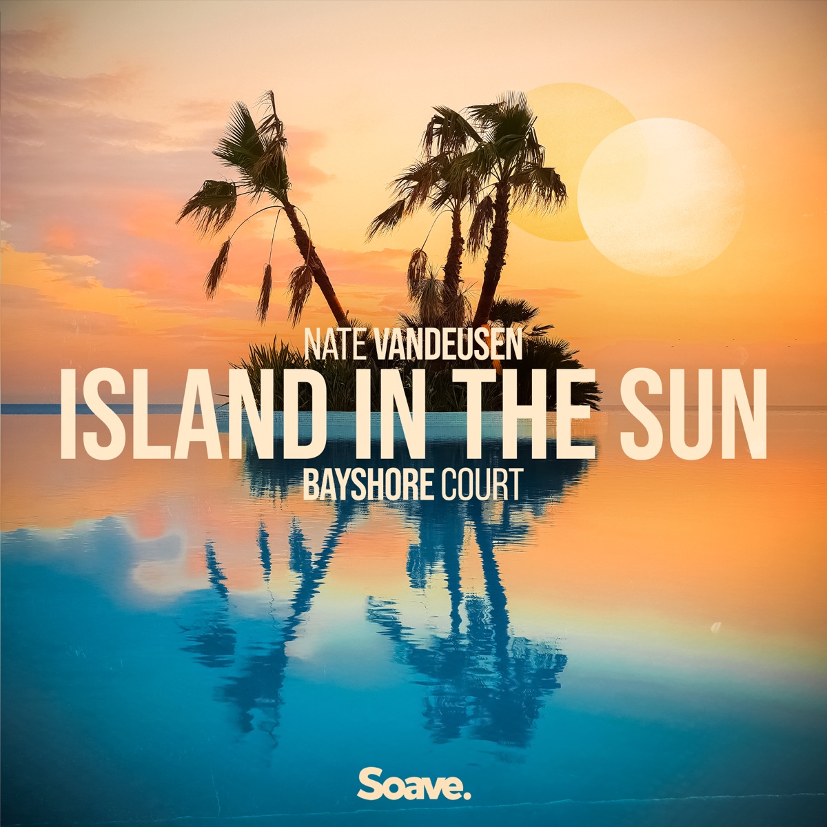 Island In the Sun - Single by Nate VanDeusen & Bayshore Court album cover