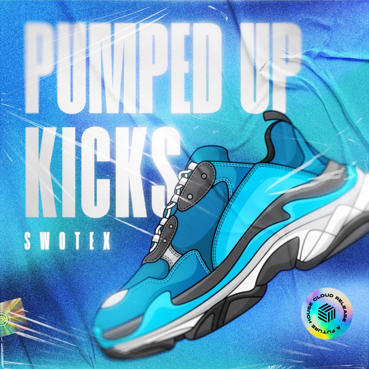 Pumped Up Kicks - Single by Swotex album cover