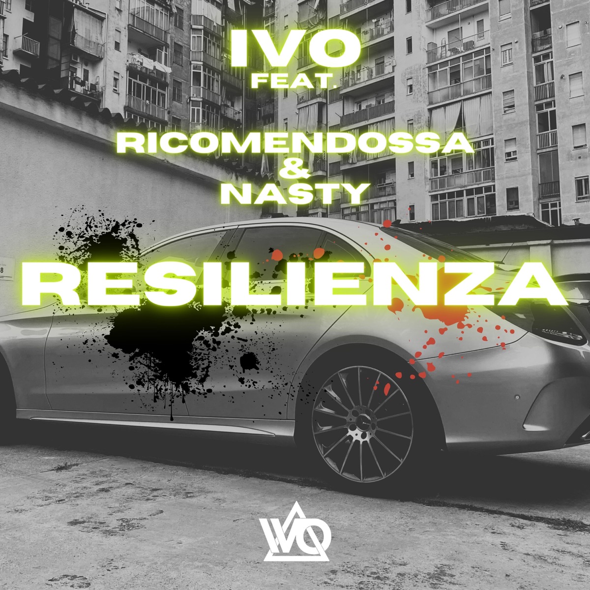 Resilienza (feat. Rico Mendossa & nasty) - Single by Ivo album cover