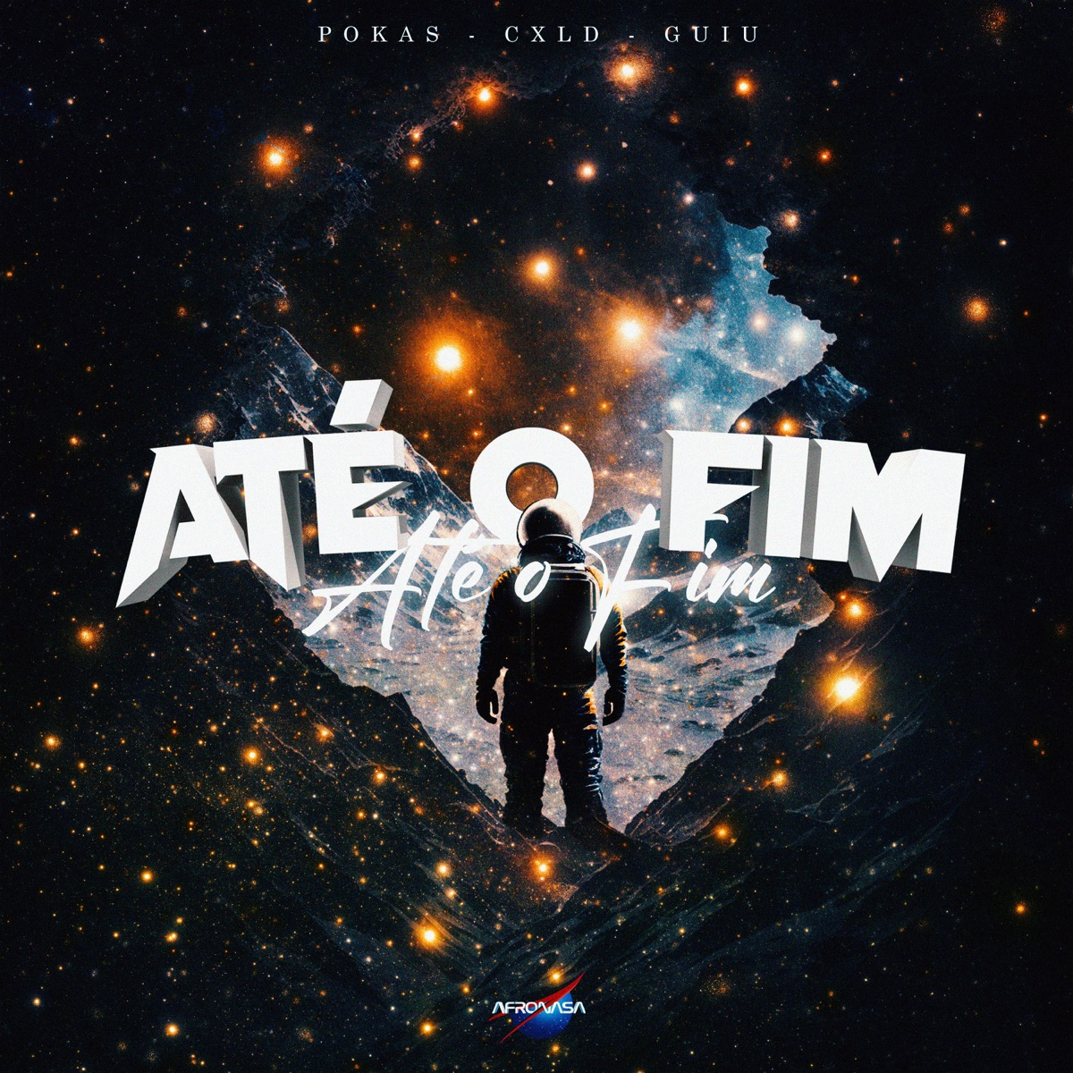 Até o Fim (feat. CXLD) - Single by Guiu, AFRONASA & Pokas album cover