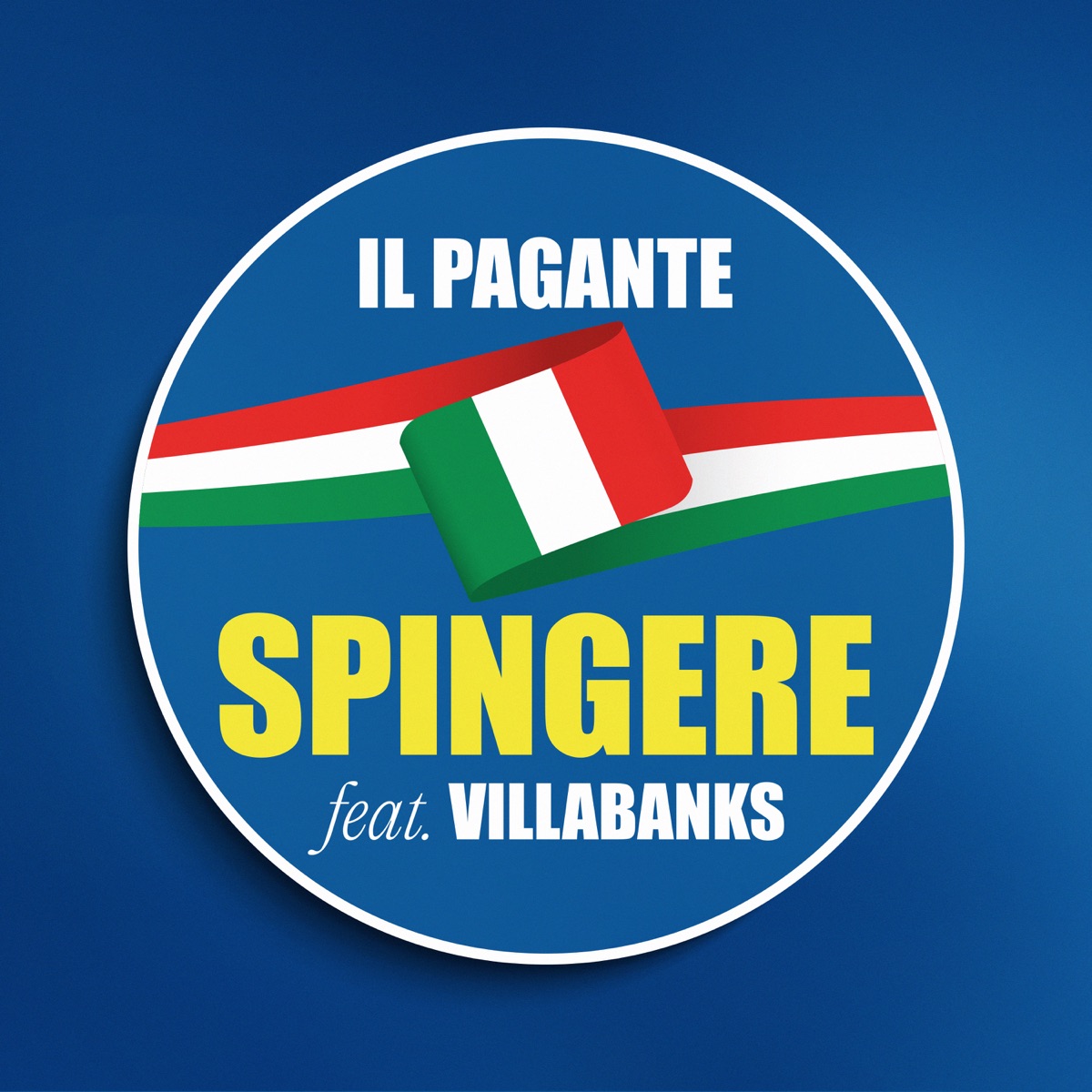 Spingere (feat. VillaBanks) - Single by Il Pagante album cover